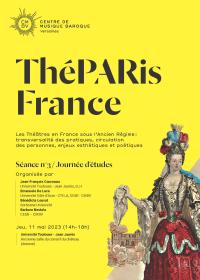 Lire la suite à propos de l’article [Séminaires ThéPARis] : Les théâtres en France sous l’Ancien Régime : 3e séance