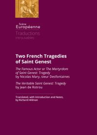 Lire la suite à propos de l’article Two French Tragedies of Saint Genest