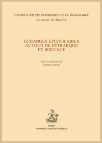 Lire la suite à propos de l’article Échanges épistolaires autour de Pétrarque et Boccace