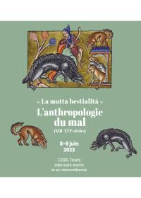 [Colloque] « La matta bestialità » L’anthropologie du mal (XIII–XVIe siècles)