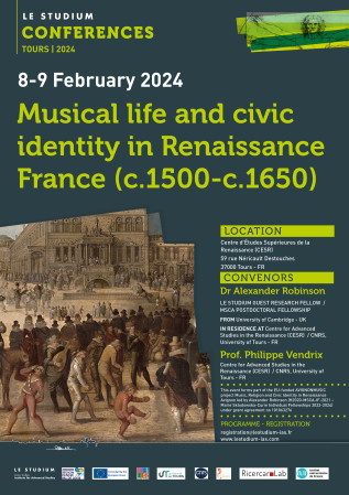 Lire la suite à propos de l’article [Le Studium Conferences] International conference : Musical life and civic identity in Renaissance France (c.1500-c.1650).